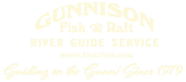 Gunnison Fish and Raft River Guide Service